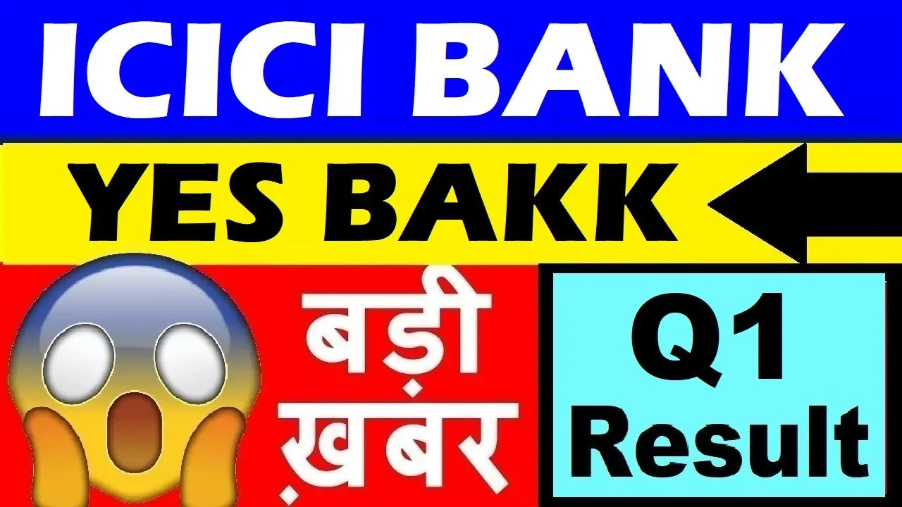 ICICI Bank Q1 Results