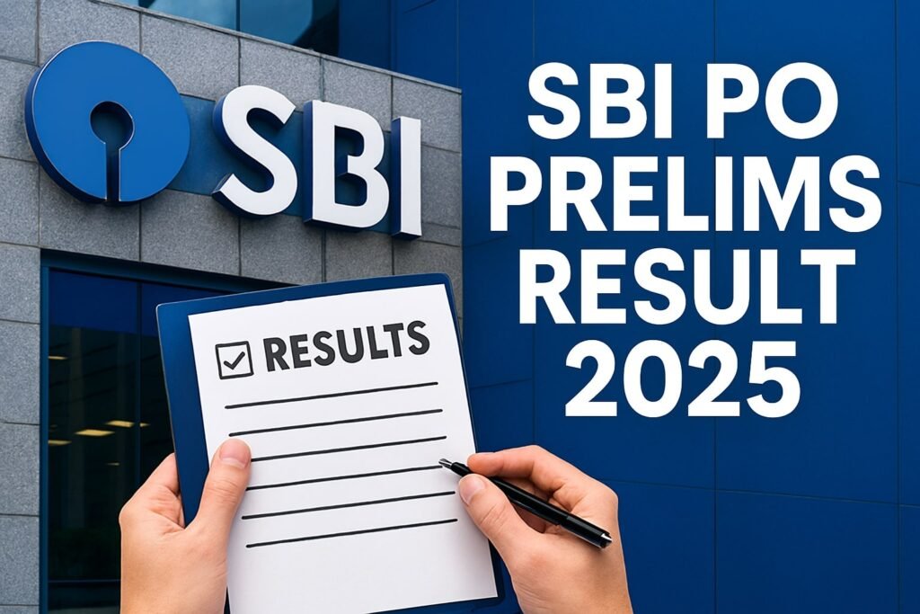 SBI PO Prelims Result 2025
